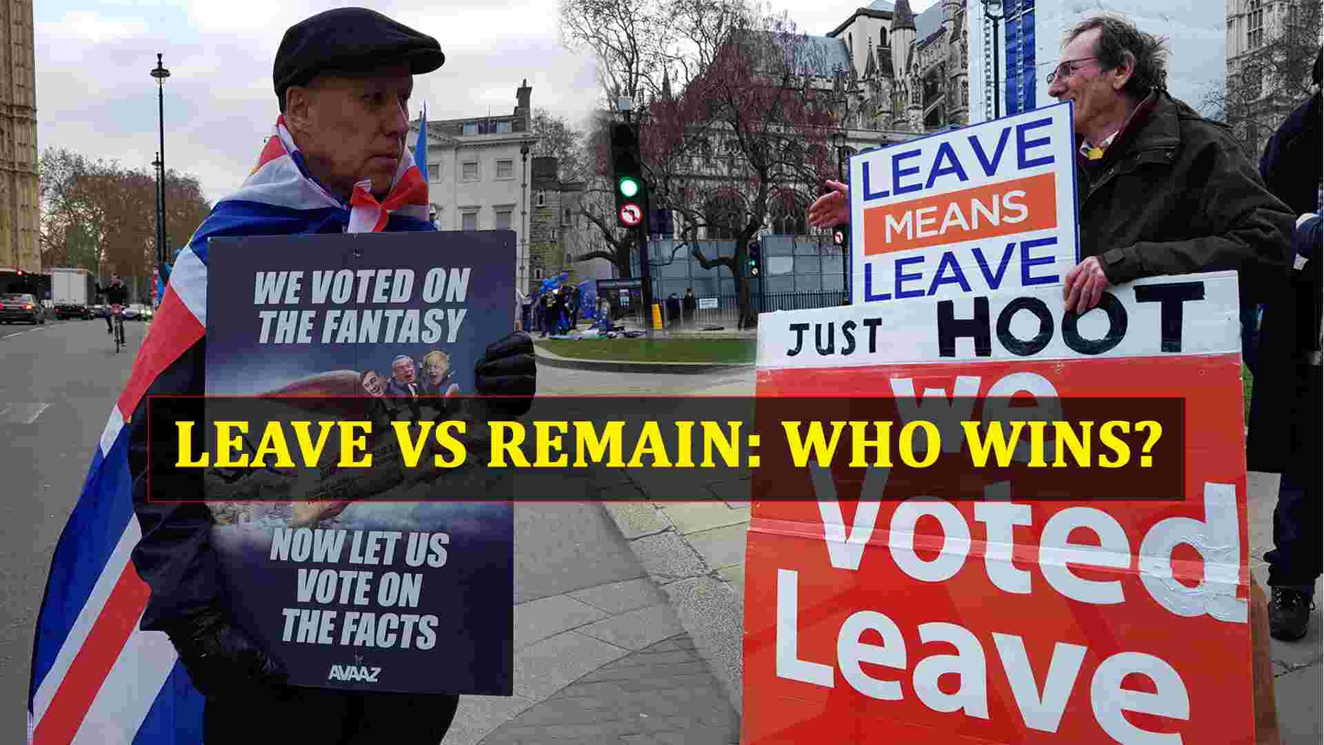 Brexit: Leave or Remain? Who has the best arguments?